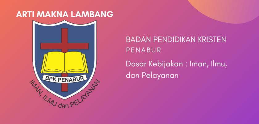 ARTI WARNA dan LAMBANG BPK PENABUR